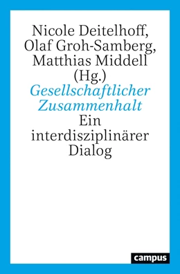 Abbildung von Deitelhoff / Groh-Samberg | Gesellschaftlicher Zusammenhalt | 1. Auflage | 2020 | beck-shop.de