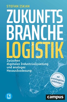 Abbildung von Iskan | Zukunftsbranche Logistik | 1. Auflage | 2021 | beck-shop.de