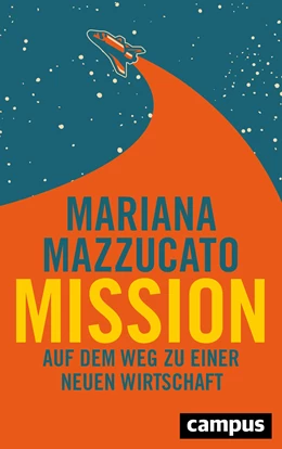 Abbildung von Mazzucato | Mission | 1. Auflage | 2021 | beck-shop.de