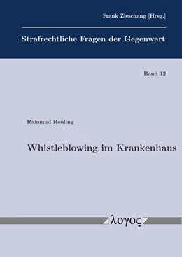 Abbildung von Reuling | Whistleblowing im Krankenhaus | 1. Auflage | 2020 | 12 | beck-shop.de