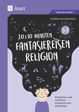Abbildung von Sonnenschein | 20 x 10 Minuten Fantasiereisen Religion 5-7 | 1. Auflage | 2020 | beck-shop.de