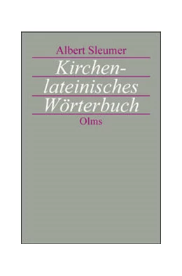 Abbildung von Sleumer | Kirchenlateinisches Wörterbuch | 7. Auflage | 2020 | beck-shop.de