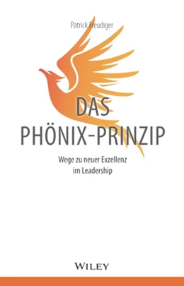 Abbildung von Freudiger | Das Phönix-Prinzip | 1. Auflage | 2021 | beck-shop.de