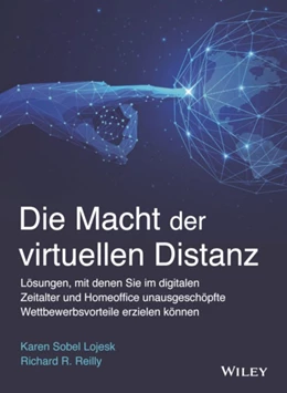 Abbildung von Sobel Lojeski / Reilly | Die Macht der virtuellen Distanz | 1. Auflage | 2021 | beck-shop.de