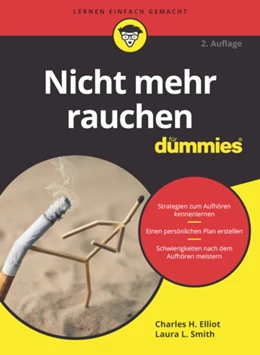 Abbildung von Smith / Elliot | Nicht mehr rauchen für Dummies | 1. Auflage | 2021 | beck-shop.de