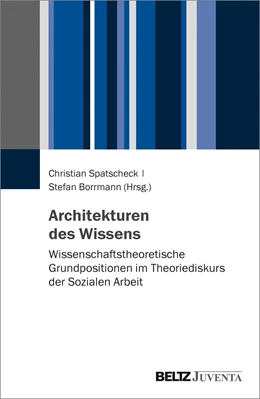 Abbildung von Spatscheck / Borrmann | Architekturen des Wissens | 1. Auflage | 2020 | beck-shop.de