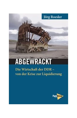 Abbildung von Roesler | Abgewrackt | 1. Auflage | 2020 | beck-shop.de