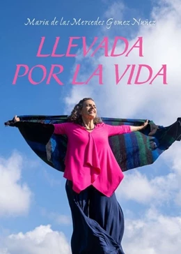 Abbildung von Gomez Nuñez | LLEVADA POR LA VIDA | 1. Auflage | 2020 | beck-shop.de