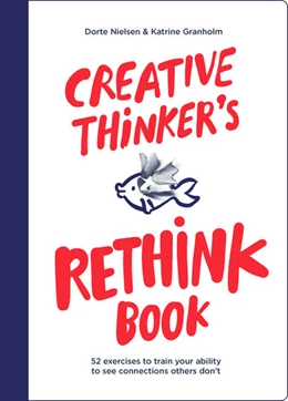 Abbildung von Granholm / Nielsen | Creative Thinker's Rethink Book | 1. Auflage | 2021 | beck-shop.de