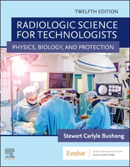 Abbildung von Bushong | Radiologic Science for Technologists | 12. Auflage | 2021 | beck-shop.de