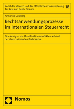 Abbildung von Goldberg | Rechtsanwendungsprozesse im internationalen Steuerrecht | 1. Auflage | 2021 | beck-shop.de