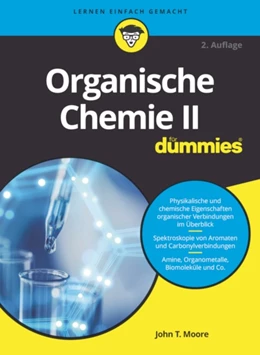 Abbildung von Moore / Langley | Organische Chemie II für Dummies | 2. Auflage | 2021 | beck-shop.de