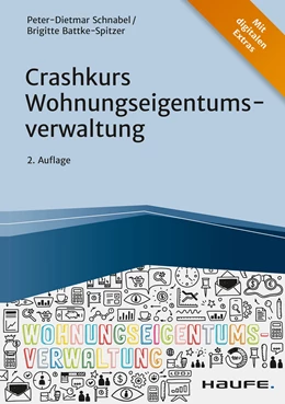 Abbildung von Schnabel / Batke-Spitzer | Crashkurs Wohnungseigentumsverwaltung | 2. Auflage | 2021 | beck-shop.de