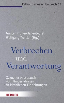 Abbildung von Prüller-Jagenteufel / Treitler | Verbrechen und Verantwortung | 1. Auflage | 2021 | beck-shop.de