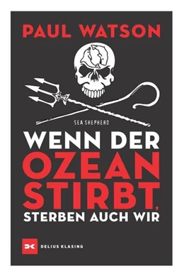 Abbildung von Watson | Wenn der Ozean stirbt, sterben auch wir | 1. Auflage | 2021 | beck-shop.de