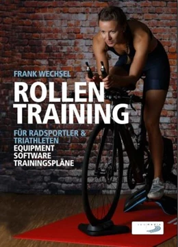 Abbildung von Wechsel | Rollentraining für Radsportler und Triathleten | 1. Auflage | 2021 | beck-shop.de