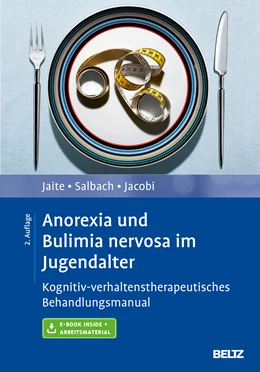 Abbildung von Jaite / Salbach | Anorexia und Bulimia nervosa im Jugendalter | 2. Auflage | 2021 | beck-shop.de