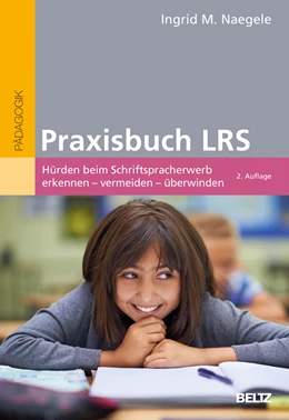 Abbildung von Naegele | Praxisbuch LRS | 2. Auflage | 2021 | beck-shop.de