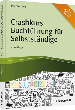Abbildung von Thomsen | Crashkurs Buchführung für Selbstständige | 4. Auflage | 2021 | beck-shop.de
