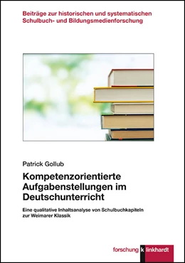 Abbildung von Gollub | Kompetenzorientierte Aufgabenstellungen im Deutschunterricht | 1. Auflage | 2020 | beck-shop.de