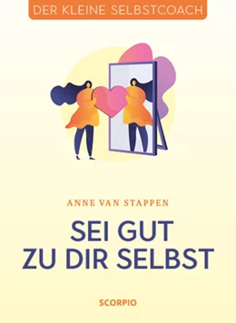Abbildung von Stappen | Sei gut zu dir selbst | 1. Auflage | 2021 | beck-shop.de