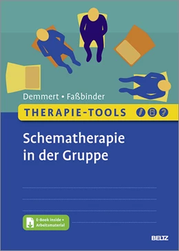 Abbildung von Demmert / Faßbinder | Therapie-Tools Schematherapie in der Gruppe | 1. Auflage | 2021 | beck-shop.de