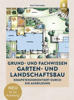 Abbildung von Schrader | Grund- und Fachwissen Garten- und Landschaftsbau | 1. Auflage | 2022 | beck-shop.de