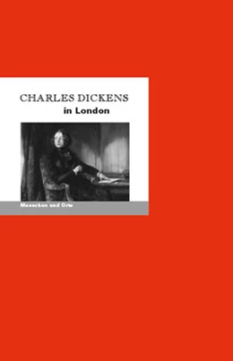 Abbildung von Fischer | Charles Dickens in London | 1. Auflage | 2021 | beck-shop.de