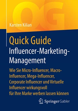 Abbildung von Kilian | Quick Guide Influencer-Marketing-Management | 1. Auflage | 2025 | beck-shop.de