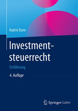 Abbildung von Dorn | Investmentsteuerrecht | 4. Auflage | 2021 | beck-shop.de