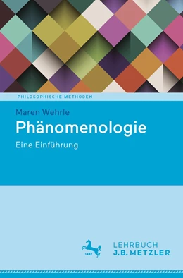 Abbildung von Wehrle | Phänomenologie | 1. Auflage | 2022 | beck-shop.de