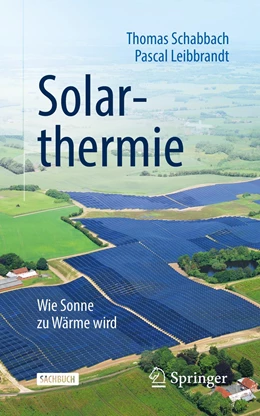 Abbildung von Schabbach / Leibbrandt | Solarthermie | 2. Auflage | 2021 | beck-shop.de