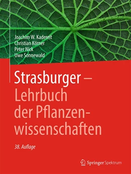 Abbildung von Kadereit / Körner | Strasburger - Lehrbuch der Pflanzenwissenschaften | 38. Auflage | 2021 | beck-shop.de