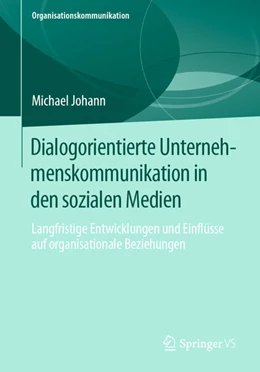 Abbildung von Johann | Dialogorientierte Unternehmenskommunikation in den sozialen Medien | 1. Auflage | 2020 | beck-shop.de