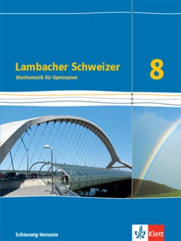 Abbildung von Lambacher Schweizer Mathematik 8. Schulbuch Klasse 8. Ausgabe Schleswig-Holstein | 1. Auflage | 2021 | beck-shop.de