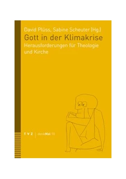 Abbildung von Plüss / Scheuter | Gott in der Klimakrise | 1. Auflage | 2021 | beck-shop.de