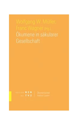 Abbildung von Müller / Wagner | Ökumene in säkularer Gesellschaft | 1. Auflage | 2022 | beck-shop.de