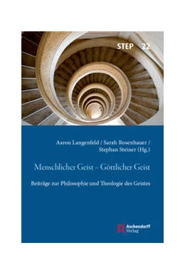 Abbildung von Langenfeld / Rosenhauer | Menschlicher Geist – Göttlicher Geist | 1. Auflage | 2021 | 22 | beck-shop.de