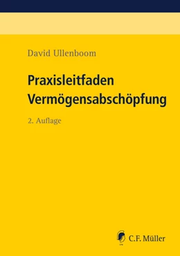 Abbildung von Ullenboom | Praxisleitfaden Vermögensabschöpfung | 2. Auflage | 2021 | beck-shop.de