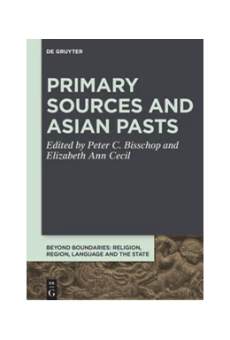 Abbildung von Bisschop / Cecil | Primary Sources and Asian Pasts | 1. Auflage | 2020 | beck-shop.de
