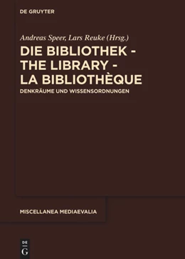 Abbildung von Speer / Reuke | Die Bibliothek - The Library - La Bibliothèque | 1. Auflage | 2020 | beck-shop.de