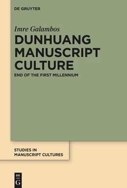 Abbildung von Galambos | Dunhuang Manuscript Culture | 1. Auflage | 2020 | beck-shop.de