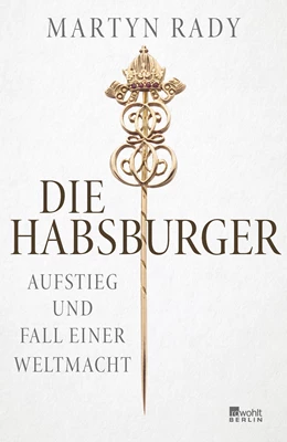Abbildung von Rady | Die Habsburger | 2. Auflage | 2021 | beck-shop.de