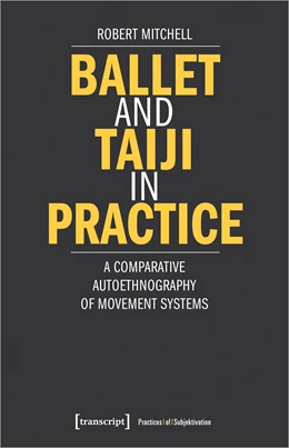 Abbildung von Mitchell | Ballet and Taiji in Practice | 1. Auflage | 2024 | beck-shop.de