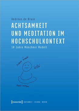 Abbildung von de Bruin | Achtsamkeit und Meditation im Hochschulkontext | 1. Auflage | 2021 | beck-shop.de