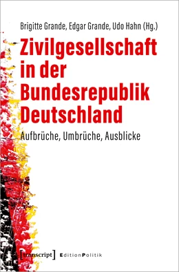 Abbildung von Grande / Hahn | Zivilgesellschaft in der Bundesrepublik Deutschland | 1. Auflage | 2021 | beck-shop.de