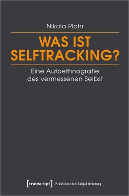 Abbildung von Plohr | Was ist Selftracking? | 1. Auflage | 2021 | beck-shop.de