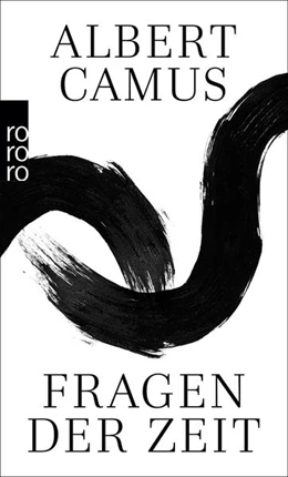 Abbildung von Camus | Fragen der Zeit | 1. Auflage | 2021 | beck-shop.de