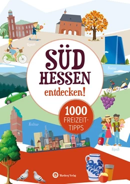 Abbildung von Zöllner | Freizeitführer Südhessen - 1000 Freizeittipps | 1. Auflage | 2021 | beck-shop.de
