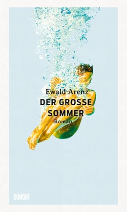 Abbildung von Arenz | Der große Sommer | 1. Auflage | 2021 | beck-shop.de